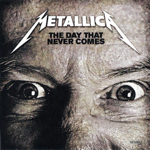 The Day that Never Comes