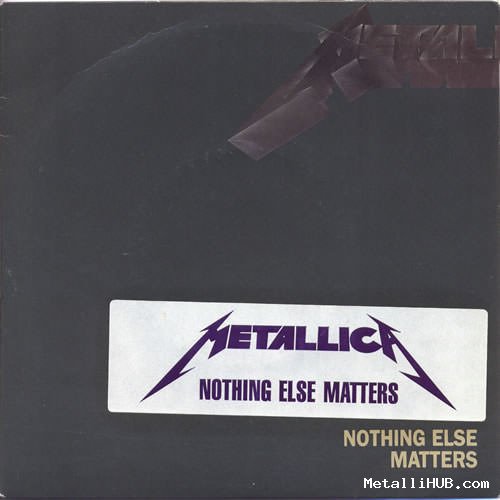 Nothing Else Matters