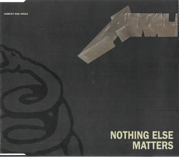 Nothing Else Matters